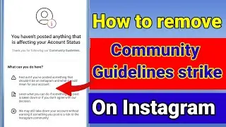 How To Remove Community Guidelines Strike On Instagram | Instagram Community Guidelines Problem 2023