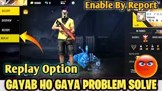 Free Fire Replay Options Not Showing | Free Fire New Replay System | Reply Options Problem Solve 🤔