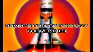 Raver's Nature - Take Off! (Force Mass Motion 'Lift Off' Remix)