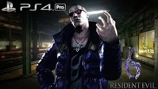 Resident Evil 6 PS4 Pro NO MERCY 2450k Rail Yard Jake 60fps