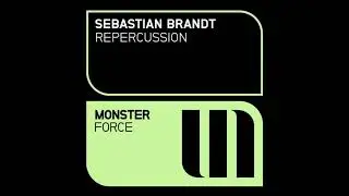 Sebastian Brandt - Repercussion (Original Mix)