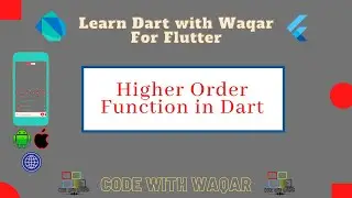 35. Learn Dart with Waqar: Higher Order Function in Dart