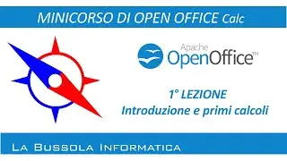 Lesson #1 - Open Office Calc Course - Introduction and First Calculations