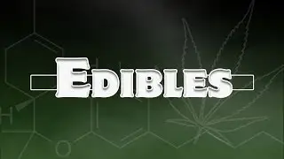 Edibles