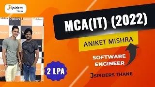 2022 Graduate Placed in a IT sector | ANIKET MISHRA | JSPIDERS THANE