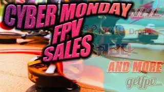 Cyber Monday FPV Drone & RC Sales 2020!