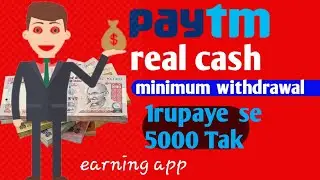 HOW TO earning app  daily ka 10,000 rupya Paytm cash new application 2019