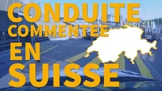 Conduite Commentée à Lausanne !