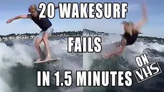 20 Wakesurf fails in 1.5 Minutes on VHS