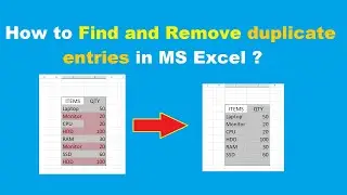 How to find and remove duplicate entries in MS Excel ?