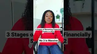 3 Stages of Becoming Financially Stable in 2022 