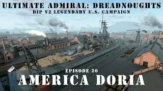 America Doria - Episode 20 - DIP v2 Legendary US Campaign