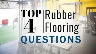 Top Rubber Flooring Questions