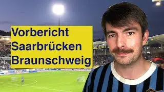 Vorbericht: 1. FC Saarbrücken - Eintracht Braunschweig (3. Liga 2021/22)
