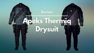 The Apeks Thermiq Drysuit | A First Look Product Review