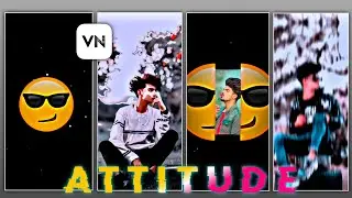 New style Attitude😎 video editing vn | Shake effect video editing alight motion | Vn video editing