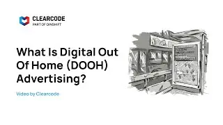 What Is Digital Out Of Home (DOOH) Advertising?