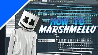 How To Make Music Like MARSHMELLO (FREE FLP)