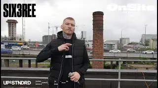 SIX3REE| OnSite | UP2STNDRD