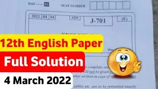 🔥Class 12th English Question Paper Full Solution🔥|| 4 March 2022 🤩 ||