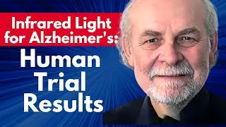 Infrared Light for Alzheimer's Human Trial Results & Path to the Clinic | Dr Paul Chazot Clip