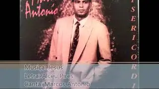 Marcos Antonio   1994   Misericórdia   Jesus