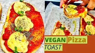 Quick Easy Vegan Pizza Toast