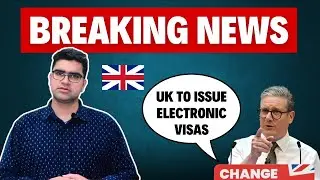 Breaking News I UK to issue electronic visas I e visa I UK Student Visa I Study in UK I UKVI