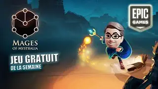 Mon nom c'est Neoseth et je suis un Mage!Mages of Mystralia (le jeu gratuit de la semaine epicgames)