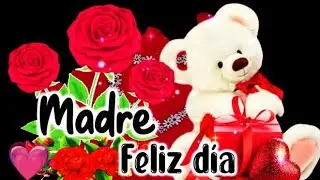 🌺💖🎊FELIZ DIA🌺💗DE LAS MADRES💖🌺🎊#díadelasmadres #mothersday #10demayo #viralvideo #mama  #mom #viral 🌺