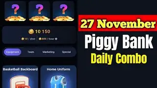Piggy Bank Daily Combo 27 November | Piggy Bank Combo Today | Piggy Bank Airdrop