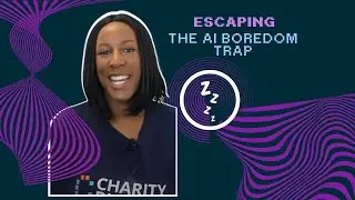 Escaping the generative AI boredom trap