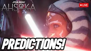 Ahsoka Episode 4 LIVE PREDICTIONS! WILL EVERYONE DIE?!