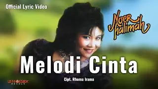 Noer Halimah - Melodi Cinta (Lyric Video)