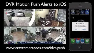 CCTV Camera DVR Motion Push Notification to iOS Using Motion Detection
