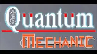 Quantum Mechanic promo
