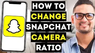 How To Change Snapchat Camera Ratio (2024) - Full Guide