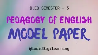 Pedagogy of English | B.Ed semester -3 | Model papers explained | PYQs #pedagogyofenglish