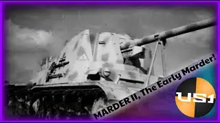 The Early Marder! | Marder II History