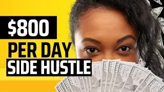 Make $800/Day - The Easy Flexible Side Hustle App to Earn Extra Cash Today