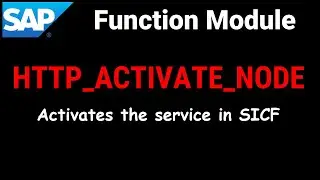 SAP: Function Module to Activate the Service in SICF (HTTP_ACTIVATE_NODE)
