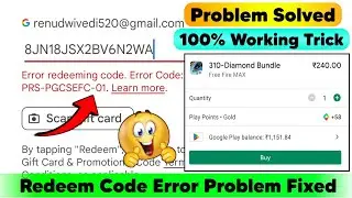 redeem code error problem | redeem code error prs-gcrpm-01 | redeem code not wroking | Anvislive