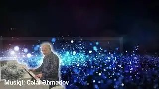 Celal Ehmedov - Mənim Sevdam / 2024