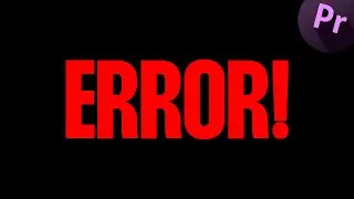 Avoiding 90% of errors in adobe premiere