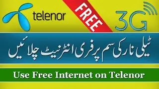 How To Use Free Internet on Telenor Sim (100% Working) - Best Trick Ever