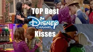 Best kisses Of Disney Channel
