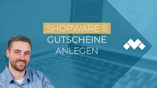 Gutscheine in Shopware 5 anlegen [SW Academy]