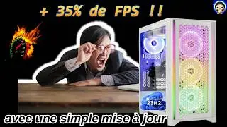 + 35% de FPS avec une simple mise à jour !!