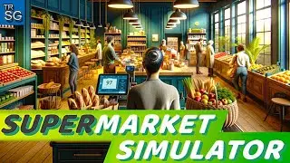 Supermarket Simulator - БИЗНЕС РУХНУЛ???