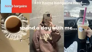 Spend a day with me | home bargains haul and a chilled evening in ✨💋